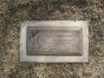 Bones, Michelle Denise gravesite